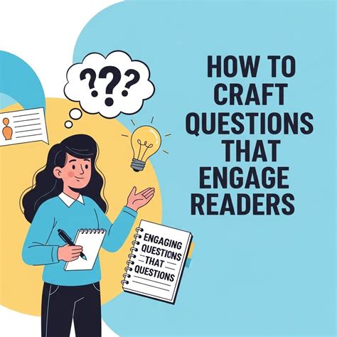 Crafting Engaging Questions