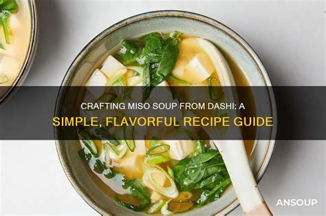 Crafting Miso Soups