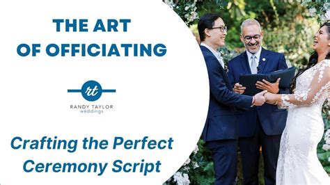 Crafting the Perfect Ceremony Script