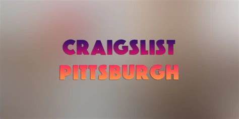 Craigslist Pittsburgh Your Comprehensive Guide to Finding Local Deals