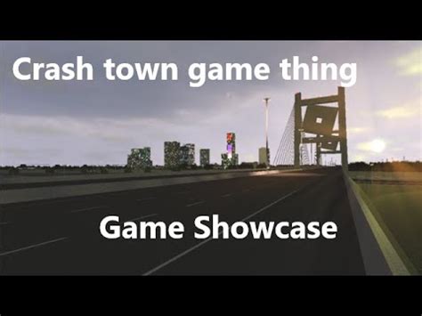 Crash Town Game Thing - Roblox