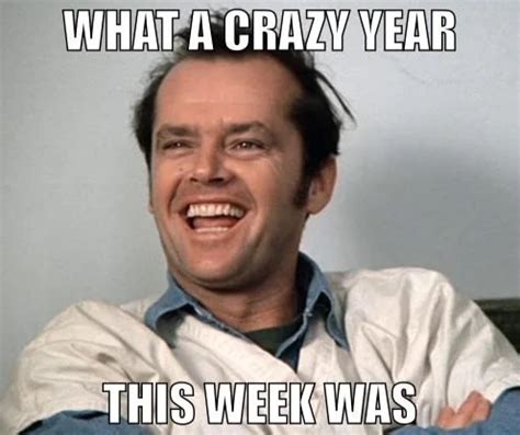 Crazy Week Meme