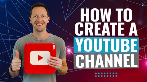 Create A Youtube Channel