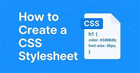 Create a CSS Stylesheet