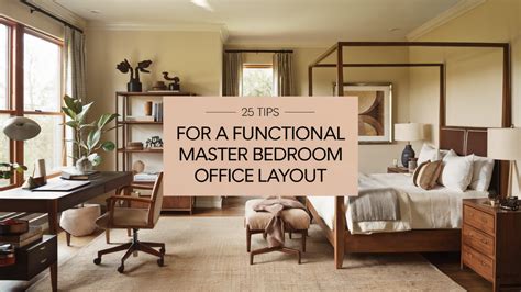 Create a Functional Layout in Your Bedroom
