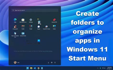Create a folder from Windows 11 Start menu (Organize folder)