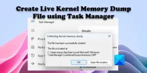 Create live kernel memory dumps in Task Manager