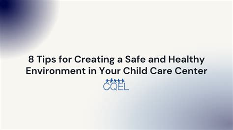 Creating a Safe and Healthy Environment