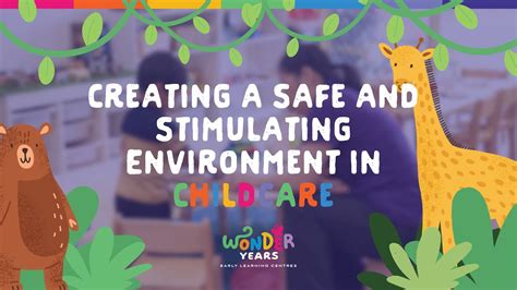 Creating a Safe and Stimulating Environment