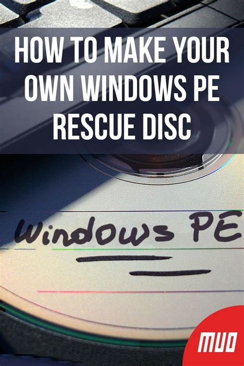 Creating a Windows PE Rescue Disk