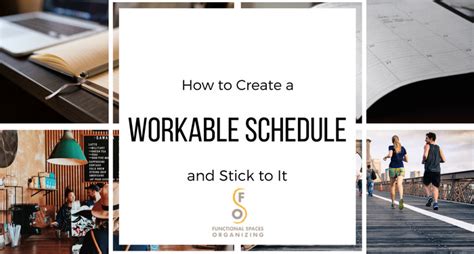 Creating a Workable Schedule