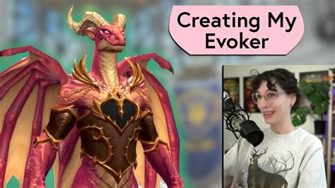 Creating my Dracthyr Evoker