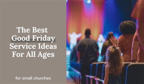 Creative Good Friday Service Ideas