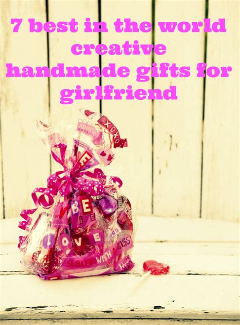 Creative Handmade Gifts For Girlfriend