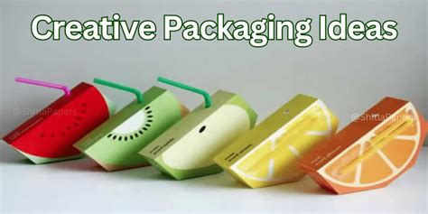 Creative Packaging Ideas