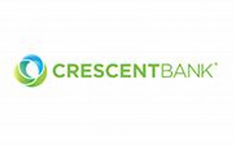 Crescent Bank &Amp; Trust