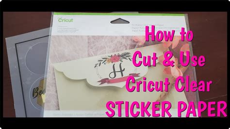 Cricut Printable Clear Sticker Paper