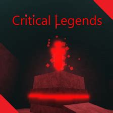Critical Legends Classic - Roblox