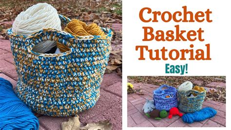Crochet A Basket Tutorial