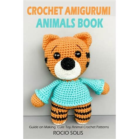 Crochet Animals Book