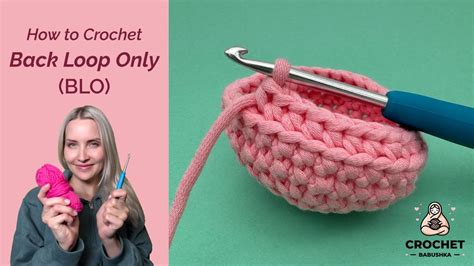 Crochet Back Loops Only