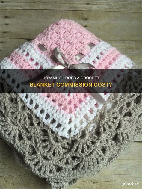 Crochet Blanket Cost