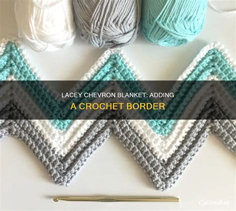 Crochet Border For Chevron Blanket