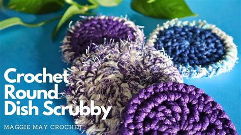 Crochet Dish Scrubbies For Beginners