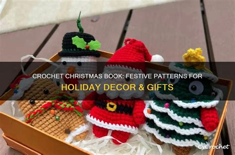 Crochet For Christmas Book