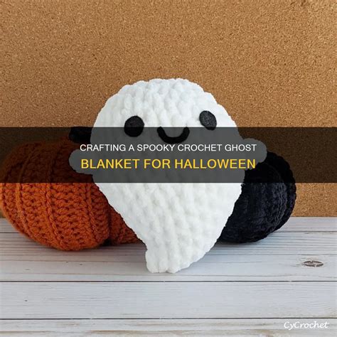 Crochet Ghost Blanket