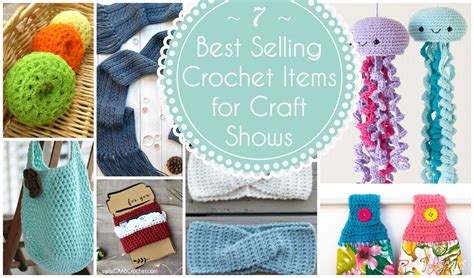 Crochet Items To Sell At Craft Shows