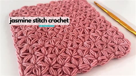 Crochet Jasmine Stitch Tutorial