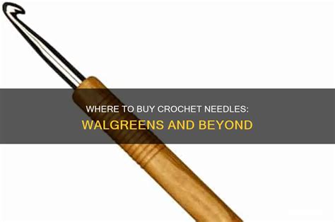 Crochet Needles Walgreens