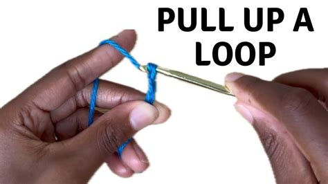 Crochet Pull Up A Loop