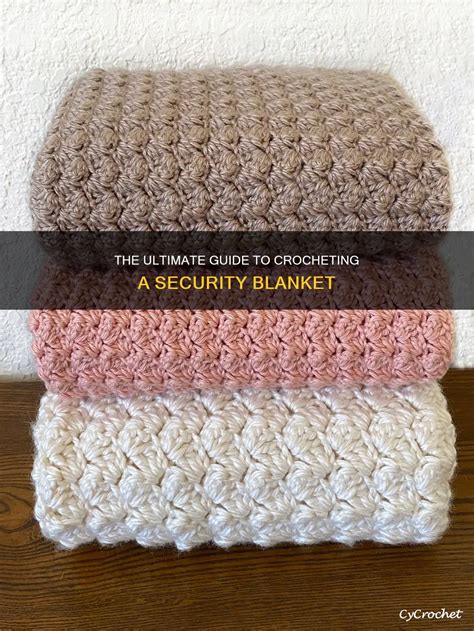 Crochet Security Blanket