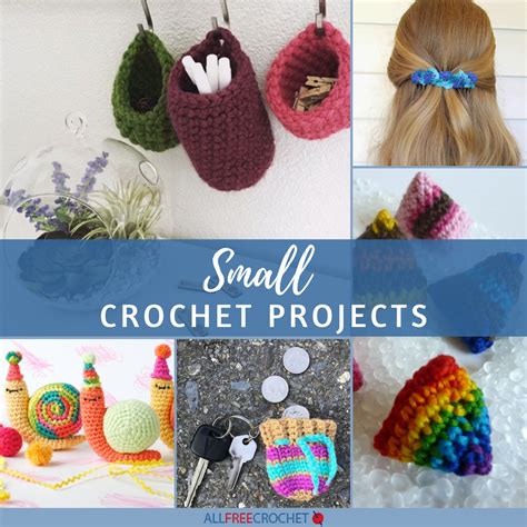 Crochet Small Projects