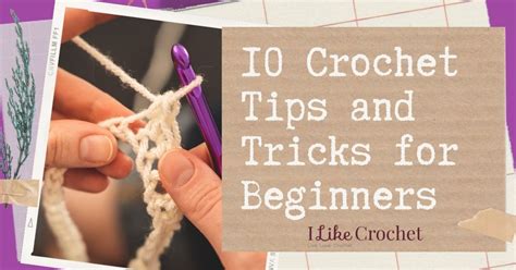 Crochet Tips And Tricks