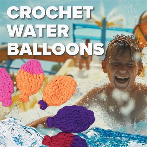 Crochet Water Balloon