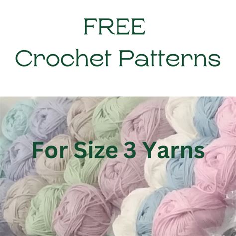 Crochet Yarn Size 3