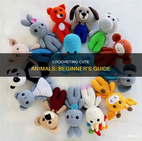 Crocheting Little Animals