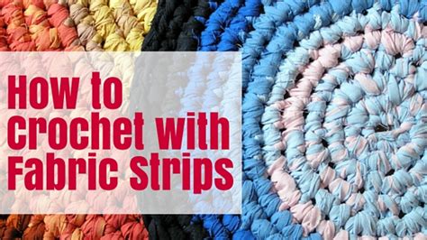 Crocheting With Fabric Strips