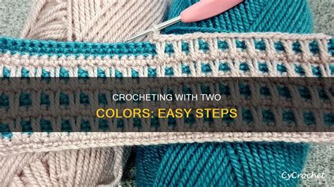 Crocheting With Two Colors