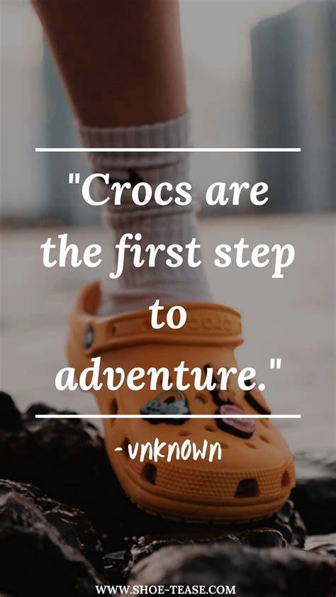 Crocs Quotes