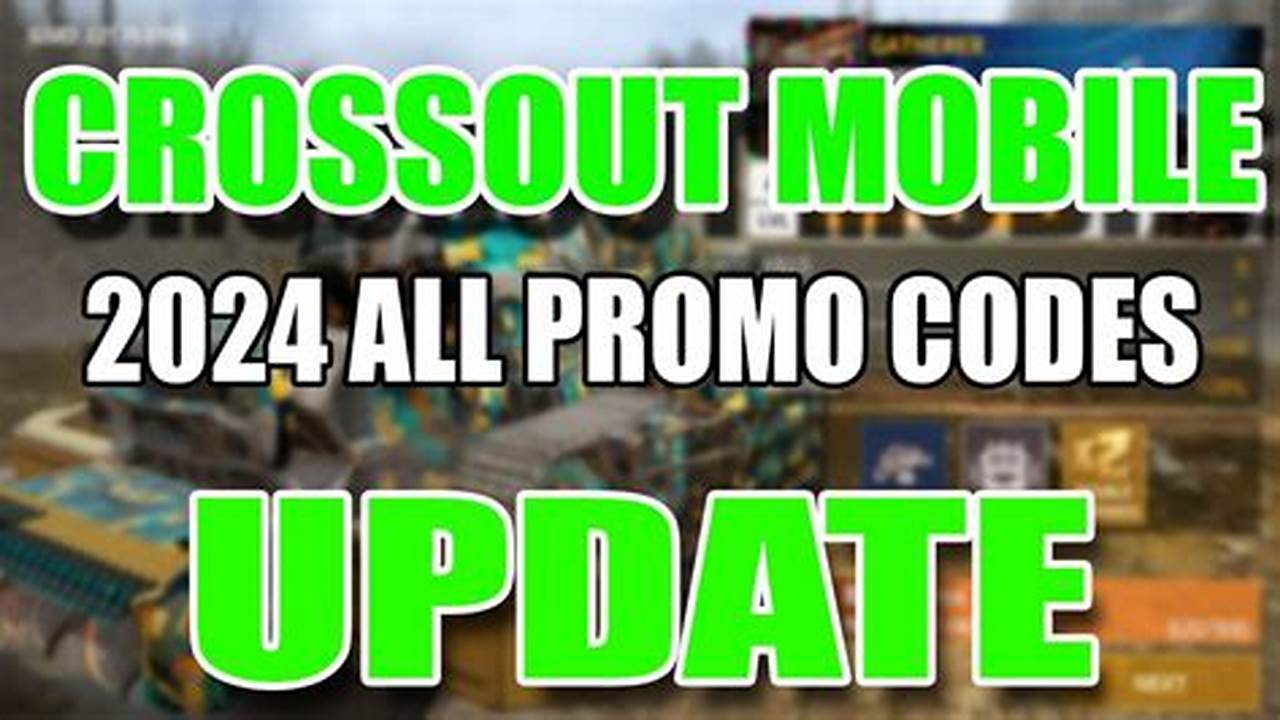 Crossout Bonus Codes 2024