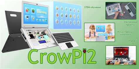 CrowPi2 for Creating