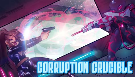 Crucible of Corruption