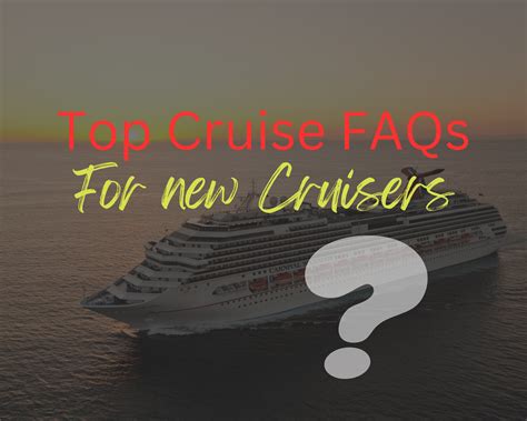 Cruise FAQs