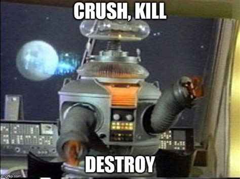 Crush Kill Destroy Meme