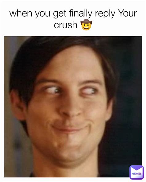 Crush Reply Meme