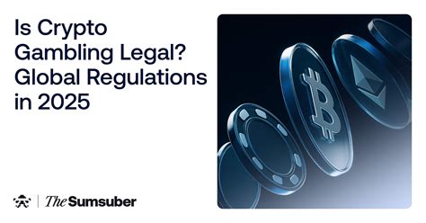 Crypto Gambling Regulations